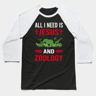 I Need Jesus And Zoology Zoologist Baseball T-Shirt